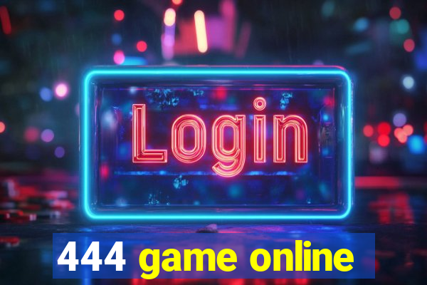 444 game online